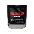 "Smells Like You" Candle