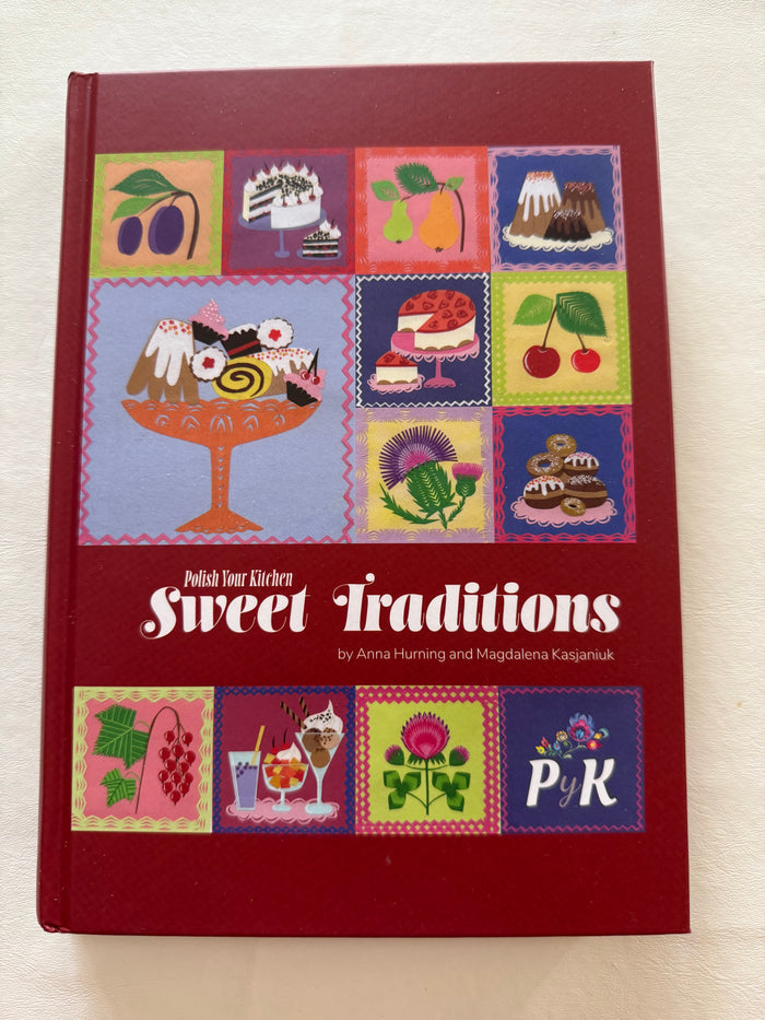 Polish Your Kitchen Sweet Traditions Cookbook