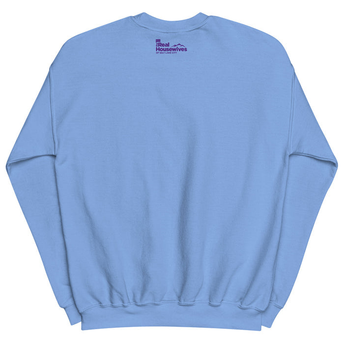 The Real Housewives of Salt Lake City Sweatshirt I Live A Very Different Life From All Of You