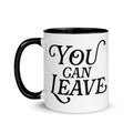 The Real Housewives of Salt Lake City You Can Leave Two-Tone Mug