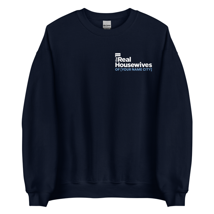 The Real Housewives Personalized Sweatshirt Navy